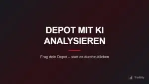 Depot mit KI analysieren