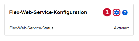 Flex-Web-Service-Konfiguration über das Zahnrad im Broker-Portal öffnen