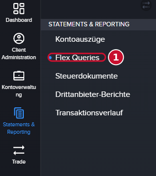 Interactive Brokers und CapTrader Portal: unter Statements & Reporting den Punkt Flex Queries öffnen